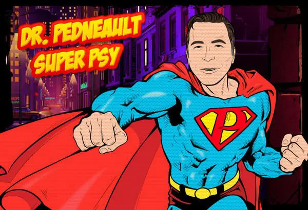 A man in superman costume with the words " pedreault super psy ".